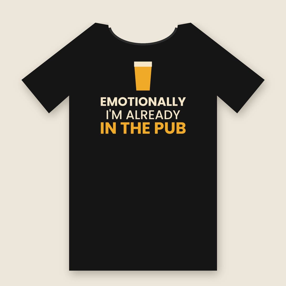 Emotionally I'm Already In The Pub t-shirt in Black, laid flat