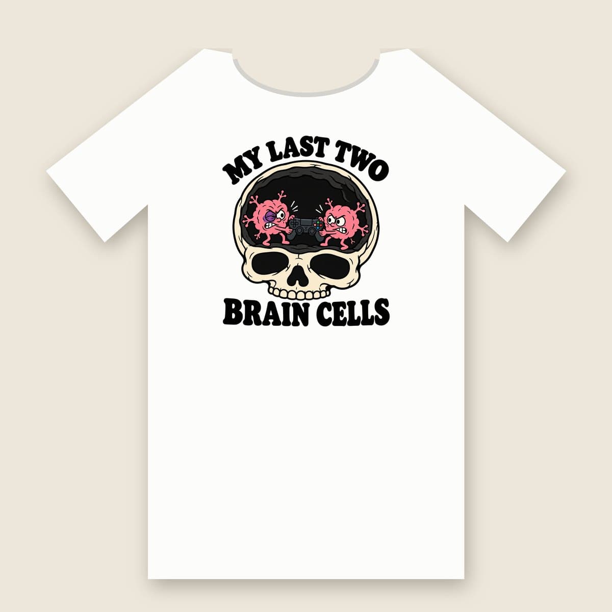 My Last Two Brain Cells t-shirt in White, laid flat